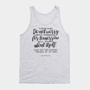 Matthew 6:34 Bible Verse Tank Top